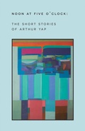Cover: Noon at Five O'Clock - NUS Press