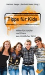 Cover: Tipps f&uuml;r Kids - Christliche Verlagsgesellschaft