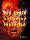 Cover: Die H&ouml;lle hat keine Hintert&uuml;r - EDITION digital