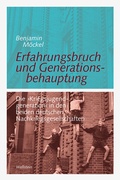 Cover: Erfahrungsbruch und Generationsbehauptung - Wallstein