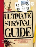 Cover: The Science of Survival: The Ultimate Survival Guide - Macmillan Children's Books