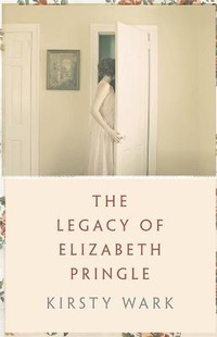 Enlarge image Cover: The Legacy of Elizabeth Pringle - Two Roads