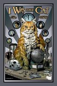 Enlarge image Cover: I Was the Cat - Oni Press,US