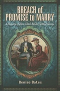 Cover: Breach of Promise to Marry: A History of How Jilted Brides Settled Scores - Pen & Sword Books Ltd