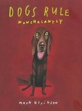 Cover: Dogs Rule Nonchalantly - Goff Books