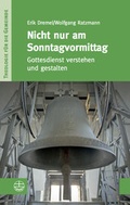 Cover: Nicht nur am Sonntagvormittag - Evangelische Verlagsanstalt
