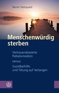 Cover: Menschenw&uuml;rdig sterben - Evangelische Verlagsanstalt