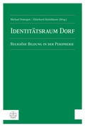 Cover: Identit&auml;tsraum Dorf - Evangelische Verlagsanstalt
