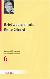 Enlarge image Cover: Briefwechsel mit René Girard - Verlag Herder