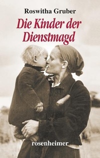 Abbildung von: Die Kinder der Dienstmagd - Rosenheimer Verlagshaus