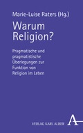 Cover: Warum Religion? - Karl Alber Verlag