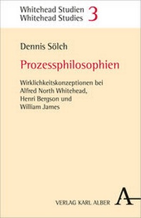 Enlarge image Cover: Prozessphilosophien - Karl Alber Verlag