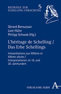 Cover: L'H&eacute;ritage de Schelling / Das Erbe Schellings - Karl Alber Verlag