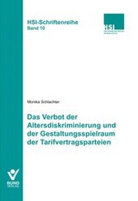 Abbildung von: Das Verbot der Altersdiskriminierung und der Gestaltungsspielraum der Tarifvertragsparteien - Bund-Verlag