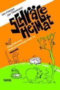 Cover: Schr&auml;ge Heimat. Abgefahrene Sehensw&uuml;rdigkeiten in Hessen - Theiss in Herder