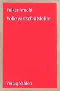 Cover: Volkswirtschaftslehre - Vahlen