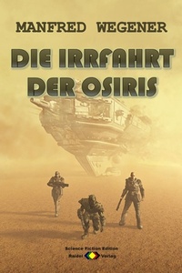 Enlarge image Cover: Die Irrfahrt der OSIRIS (Science Fiction Roman) - Raidel Vlg eBooks