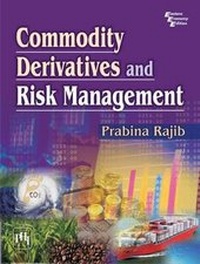 Abbildung von: Commodity Derivatives and Risk Management - Prentice-Hall of India Pvt.Ltd