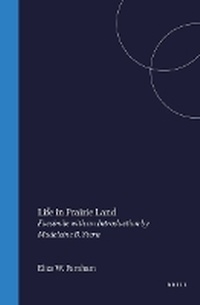Enlarge image Cover: Life in Prairie Land - Brill | Hes & De Graaf