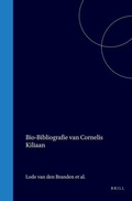 Cover: Bio-bibliografie van Cornelis Kiliaan - Brill | Hes & De Graaf