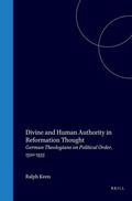Cover: Divine and Human Authority in Reformation Thought - Brill | Hes & De Graaf