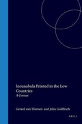 Cover: Incunabula Printed in the Low Countries - Brill | Hes & De Graaf