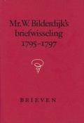 Cover: Mr. W. Bilderdijk's briefwisseling, 1795-1797 (2 Vols.) - Brill | Hes & De Graaf