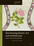 Cover: Envisioning Islamic Art and Architecture - Brill