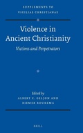 Cover: Violence in Ancient Christianity - Brill
