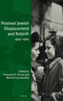 Cover: Postwar Jewish Displacement and Rebirth - Brill