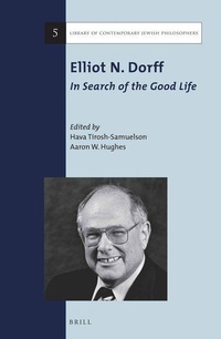 Enlarge image Cover: Elliot N. Dorff: In Search of the Good Life - Brill