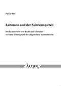 Cover: Luhmann und der Suhrkampstreit - Logos Berlin