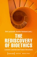 Cover: The Rediscovery of Bioethics - transcript