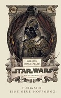 Cover: William Shakespeares Star Wars - F&uuml;rwahr, eine neue Hoffnung - Panini Verlags GmbH