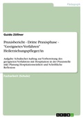 Cover: Praxisbericht - Dritte Praxisphase - "Geeignetes Verfahren" Heilerziehungspfleger/in - GRIN Verlag
