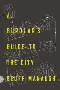 Enlarge image Cover: A Burglar's Guide to the City - Farrar, Straus & Giroux Inc