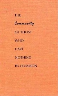 Enlarge image Cover: Community of Those Who Have Nothing in Common - Indiana University Press