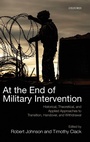 Cover: At the End of Military Intervention - Oxford University Press