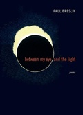 Cover: Between My Eye and the Light - Northwestern University Press