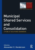 Cover: Municipal Shared Services and Consolidation - Routledge