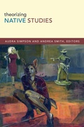 Cover: Theorizing Native Studies - Duke University Press Books