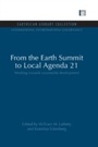Cover: From the Earth Summit to Local Agenda 21 - Routledge