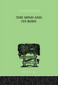 Enlarge image Cover: The Mind And Its Body - Routledge