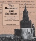 Cover: War, the Holocaust and Stalinism - Routledge