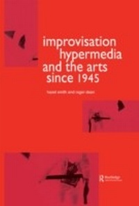 Abbildung von: Improvisation Hypermedia and the Arts since 1945 - Routledge
