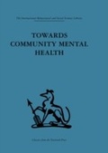 Cover: Towards Community Mental Health - Routledge