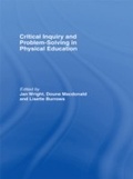 Cover: Critical Inquiry and Problem Solving in Physical Education - Routledge