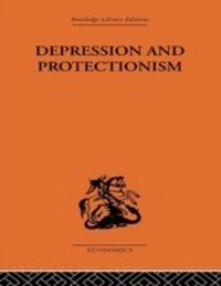 Enlarge image Cover: Depression & Protectionism - Routledge