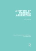 Cover: A History of Financial Accounting (RLE Accounting) - Routledge