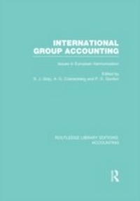 Abbildung von: International Group Accounting (RLE Accounting) - Routledge